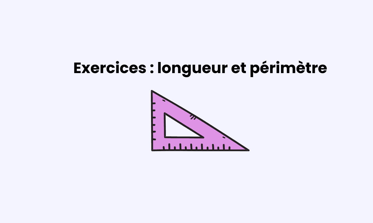 Exercices corrigés 6ème longueurs : périmètre et conversions pour s’entraîner en maths