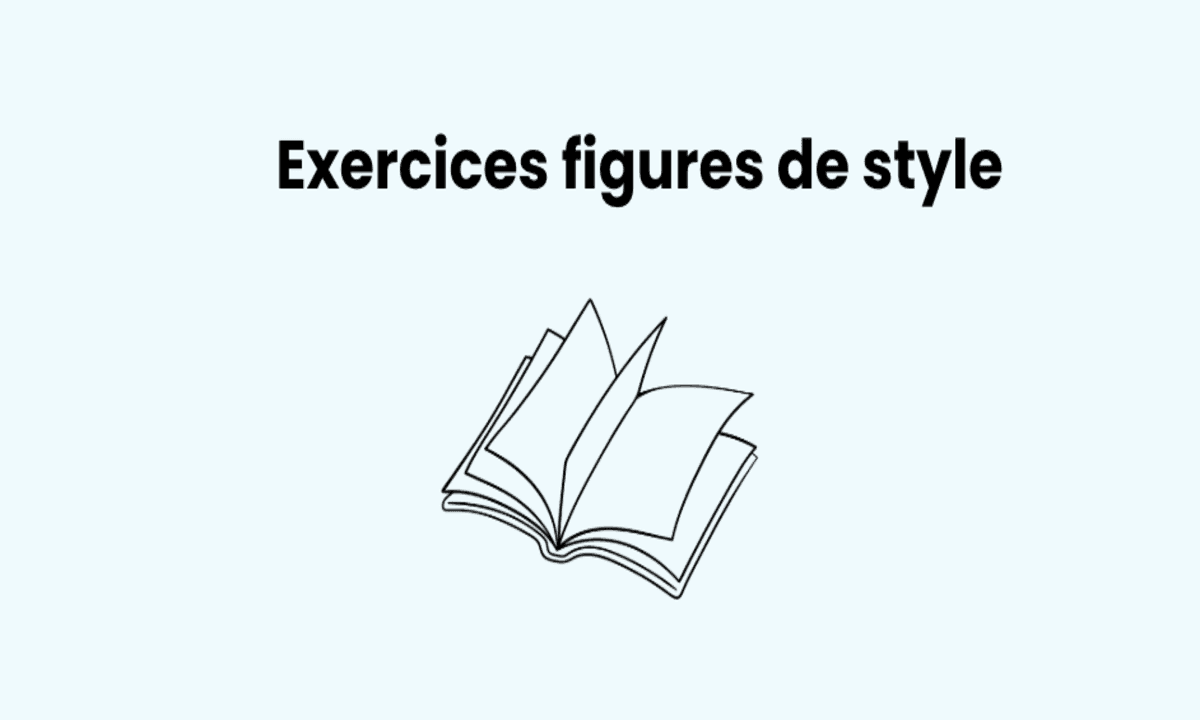 Exercices figures de style : reconnais la figure de style dans cette phrase